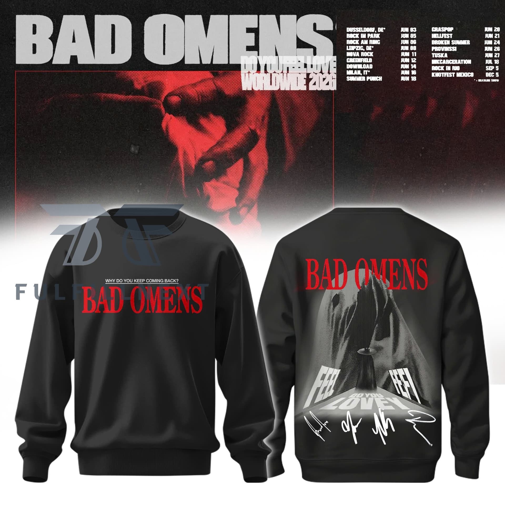 Bad Omens Do You Feel Love Worldwide 2026 Sweatshirt - Image 1