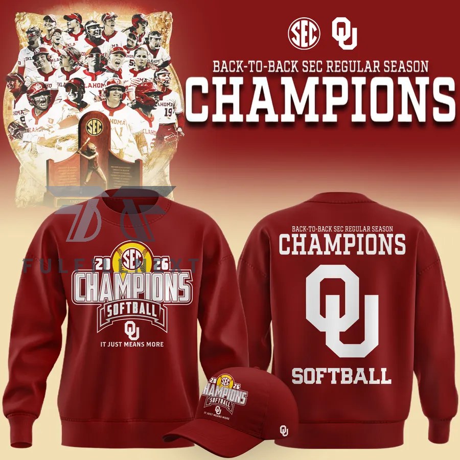 Oklahoma Sooners Back-to-Back SEC Regular Season Champions 2026 Softball Sweatshirt