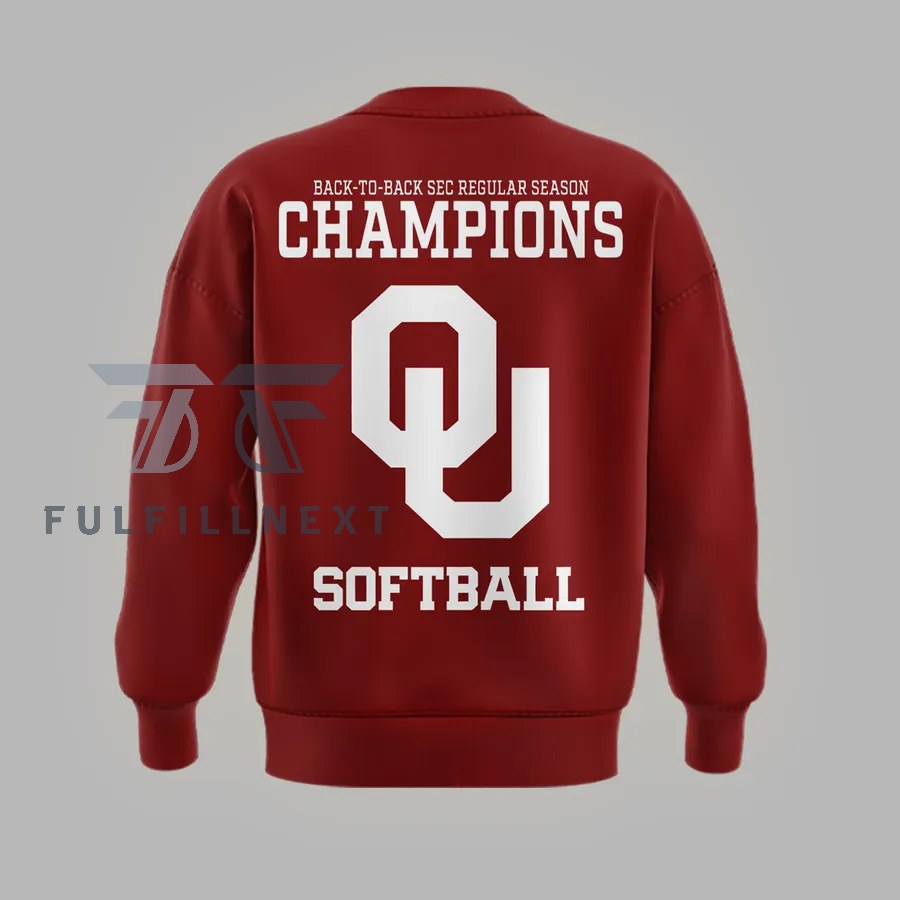 Oklahoma Sooners Back-to-Back SEC Regular Season Champions 2026 Softball Sweatshirt - Image 3